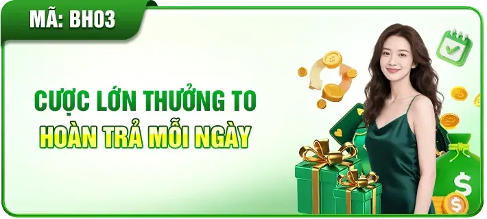 Nhà cái Cm8854 cược lớn thưởng to nhận hoàn trả mỗi ngày